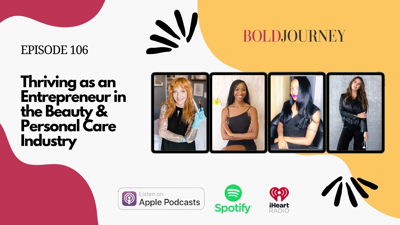 Thriving as an Entrepreneur in the Beauty & Personal Care Industry