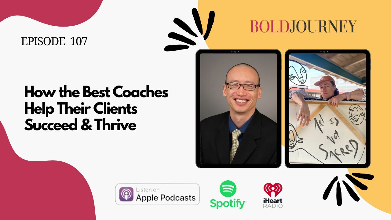 How the Best Coaches Help Their Clients Succeed & Thrive